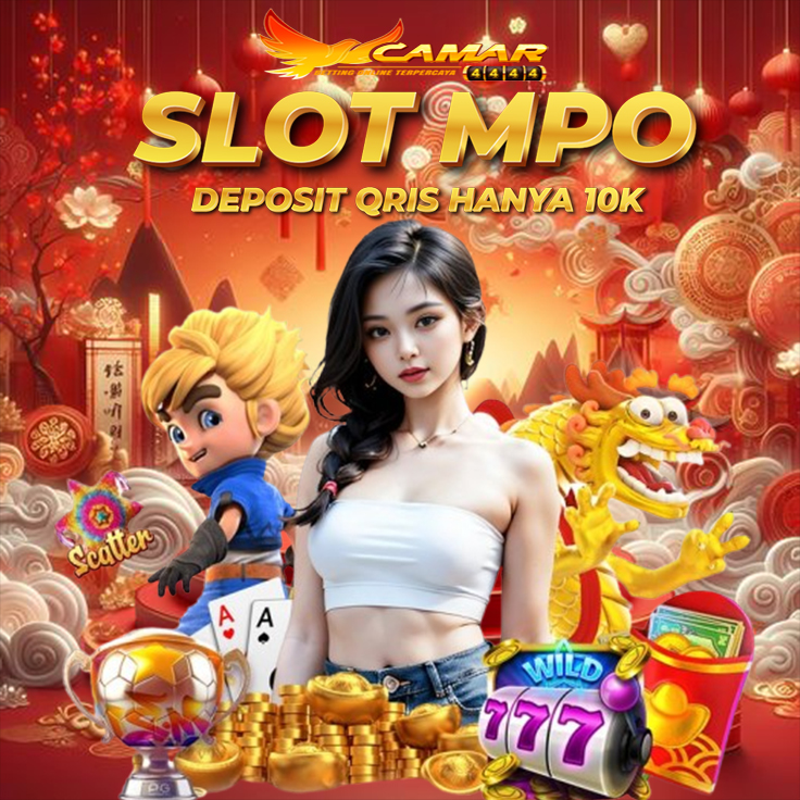 CAMAR4444: Situs Judi Slot Mpo Deposit Qris 10K Tercepat Sepanjang Masa